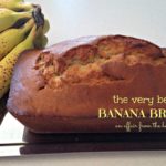 The Very BEST Banana Bread 