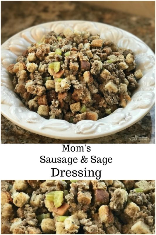 Mom's Sausage & Sage Dressing - An Affair from the Heart
