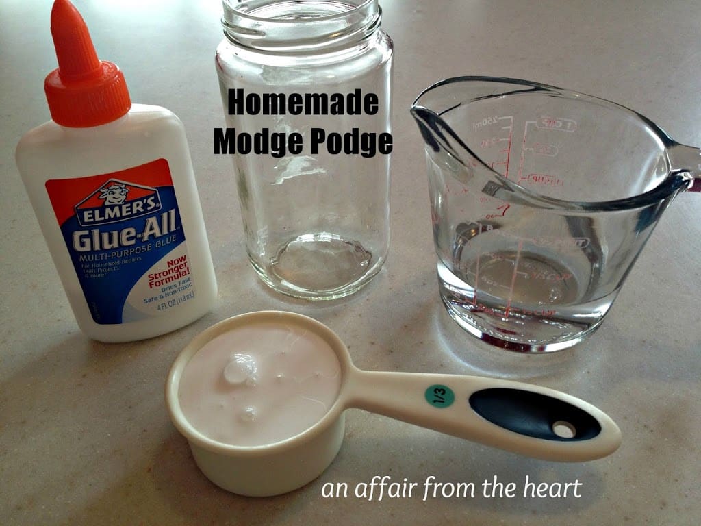 How to Make: Homemade Modge Podge - An Affair from the Heart