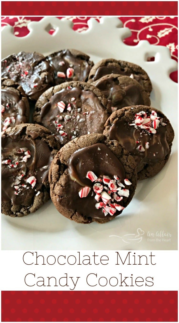 Chocolate Mint Candy Cookies - An Affair from the Heart