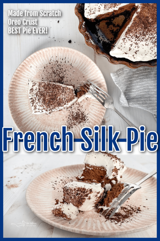 two images of French silk pie for Pinterest