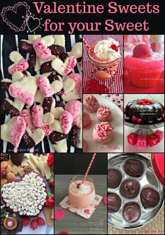 Valentine Sweets for your Sweet - An Affair from the Heart