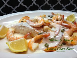 Salmon & Shrimp with Lemon Caper Sauce