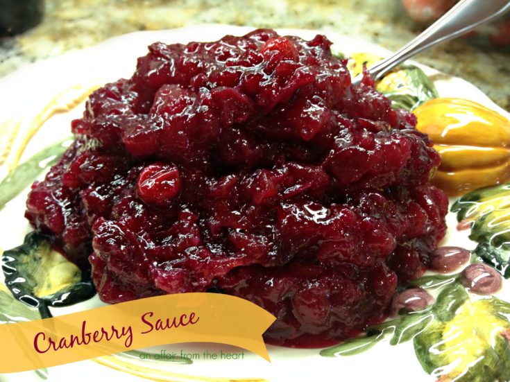 {My Mom's} Cranberry Sauce