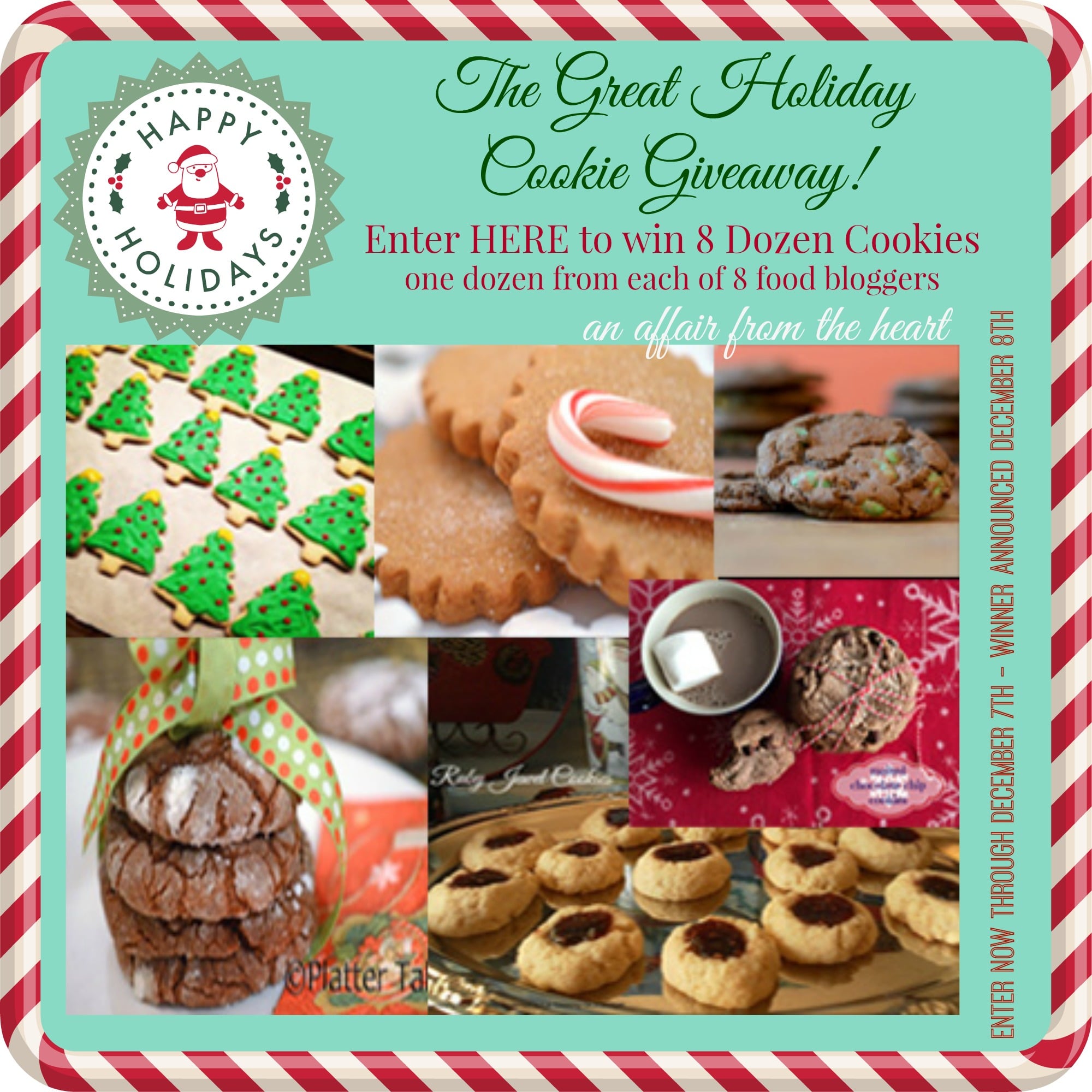 collage cookie images with text "Happy Holidays" and "the Great holiday cookie giveaway" "Enter here to win 8 dozen cookies one dozen from each of 8 food bloggers"