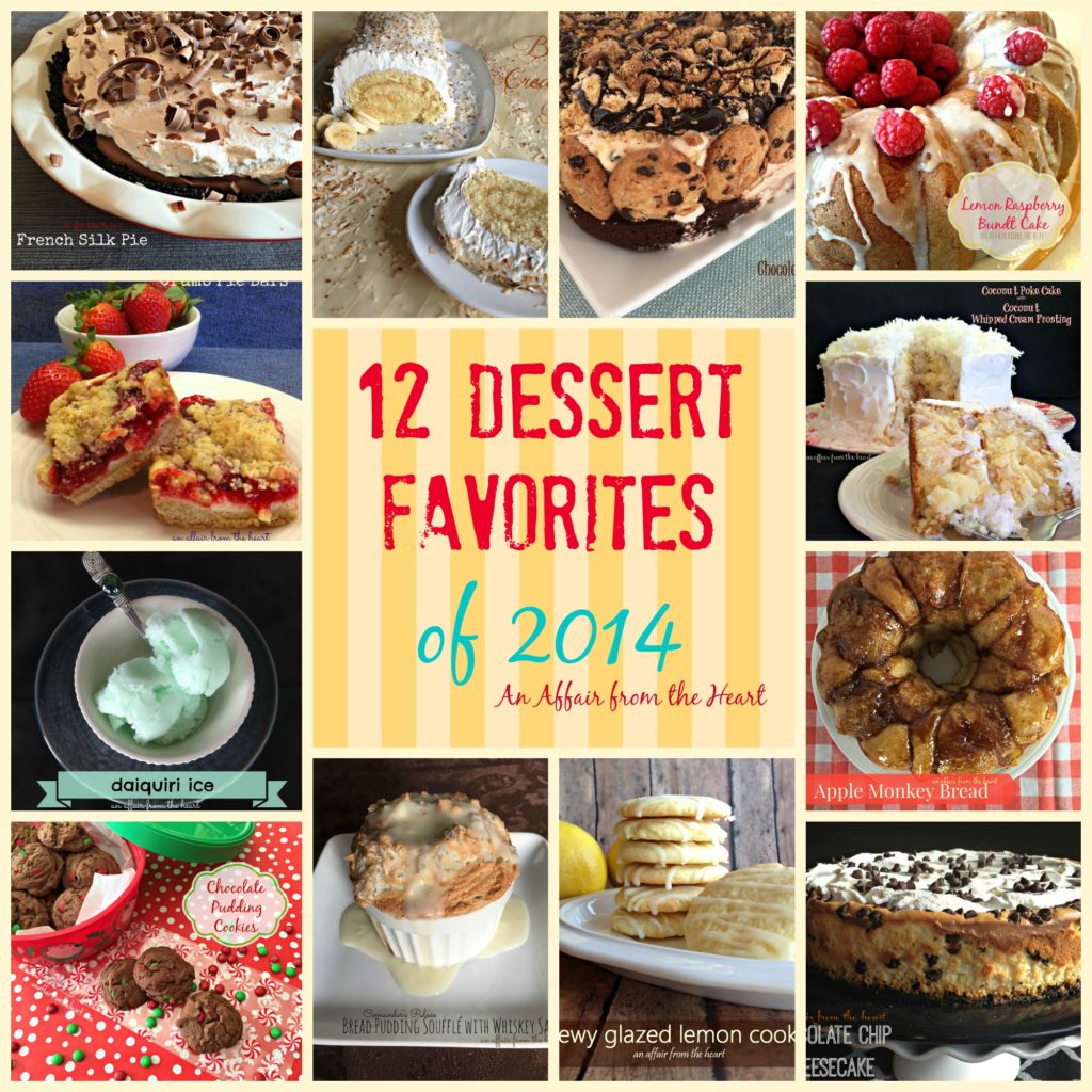 12 dessert favorites of 2014 an affair from the heart