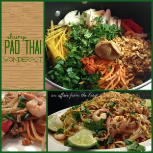 Shrimp Pad Thai Wonder Pot - An Affair from the Heart