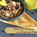 Oats in a blue bowl with text "Steel Cut Oatmeal with Plum and Pears"