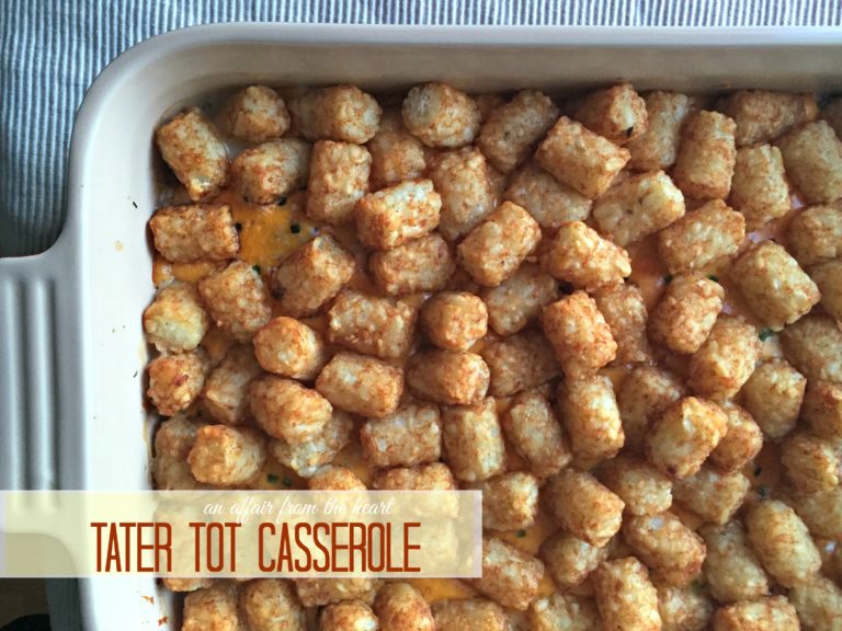 Overhead of casserole with text "tater tot casserole"