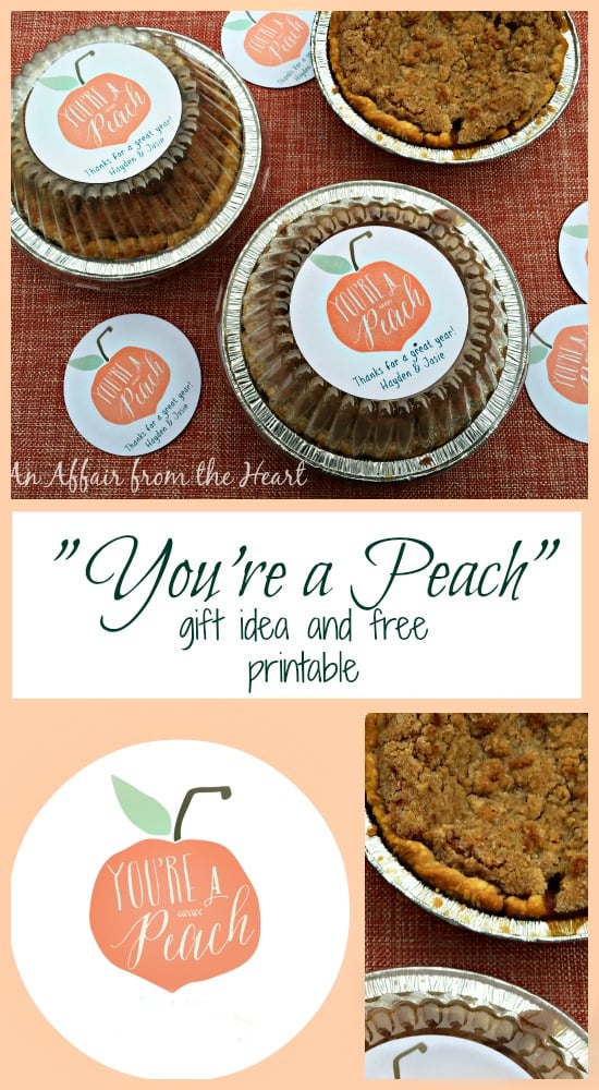 You're a Peach - Gift Idea and Free Printable