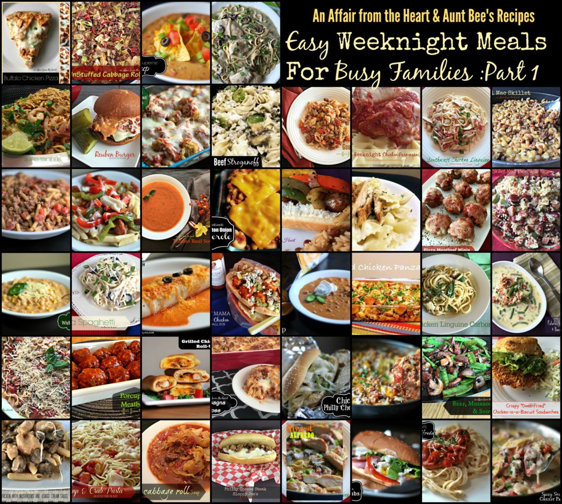 Easy Weeknight Meals for Busy Families - Part One