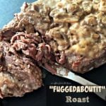 Close up of "Fuggedaboutit Roast" {the forgotten roast}