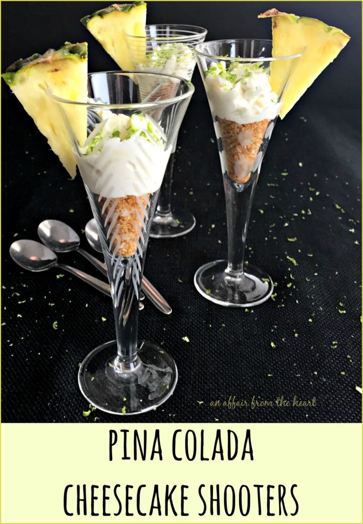  Pina Colada Cheesecake Shooters - An Affair from the Heart