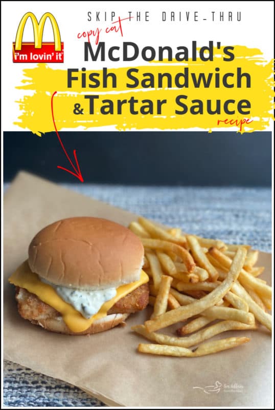 Copy Cat McDonald's Tartar Sauce & Fish Sandwich (2023)