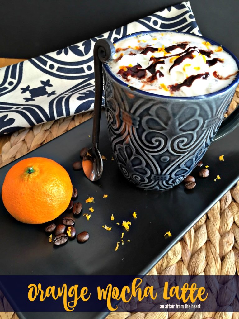 Orange Mocha Latte - An Affair from the Heart