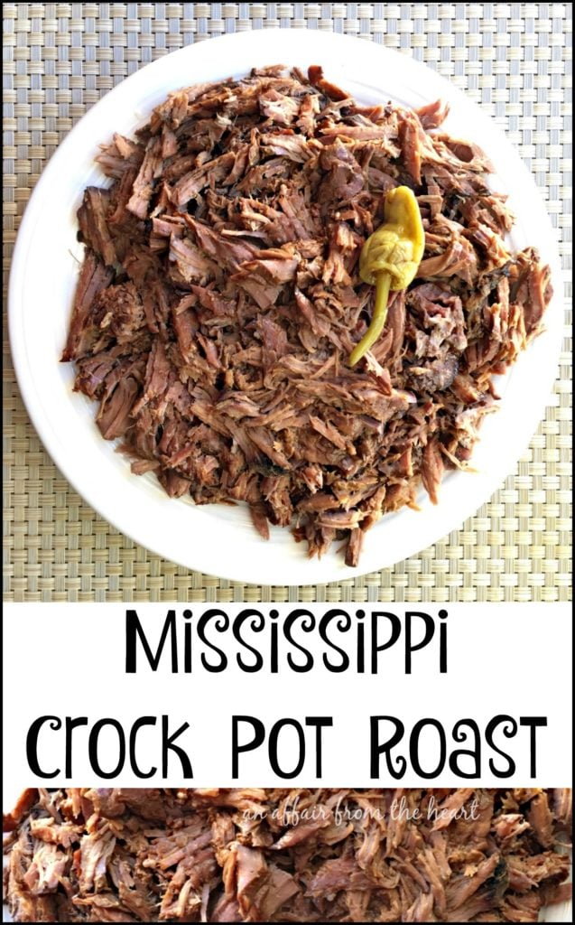 Mississippi Crock Pot Roast - An Affair from the Heart