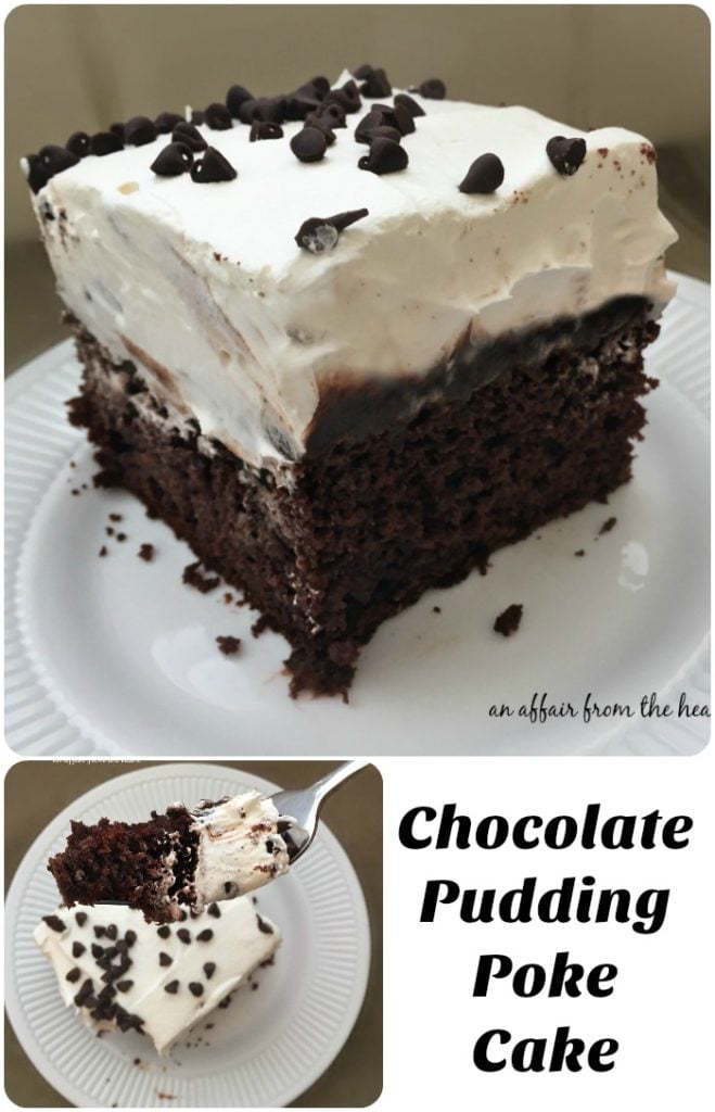 Chocolate Pudding Poke Cake - An Affair from the Heart -- Easy to make devil's food cake, chocolate pudding and whipped cream.