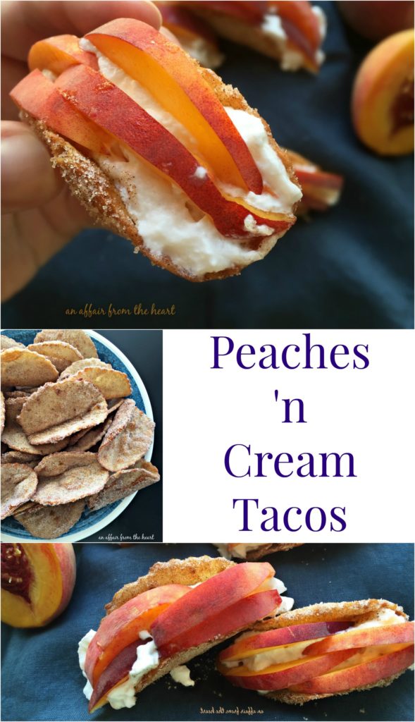 Peaches 'n Cream Tacos An Affair from the Heart