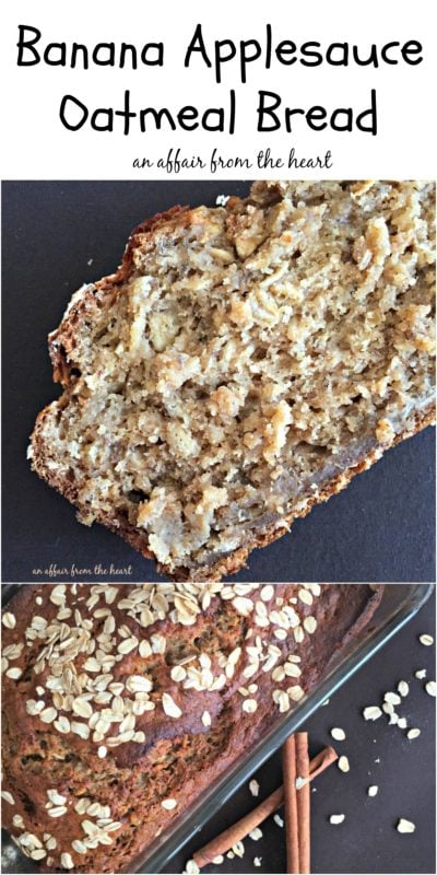 Banana Applesauce Oatmeal Bread - An Affair from the Heart