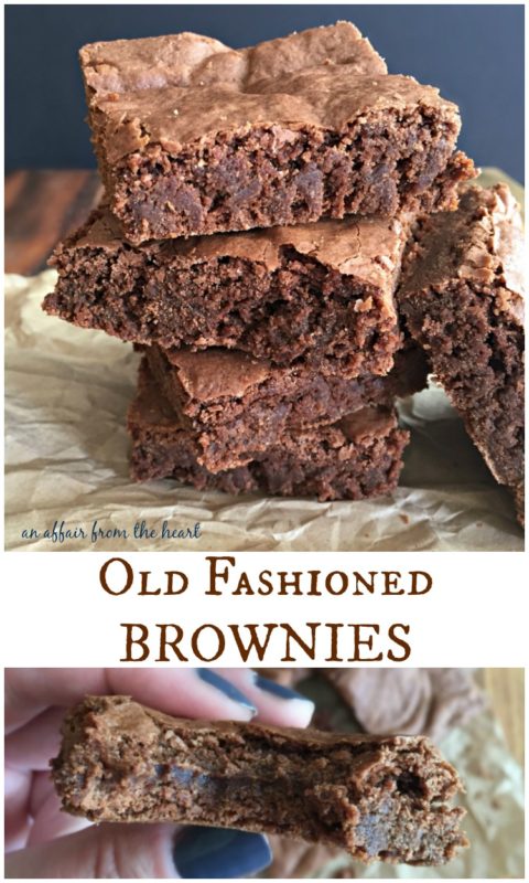 Old Fashioned Brownies - An Affair from the Heart