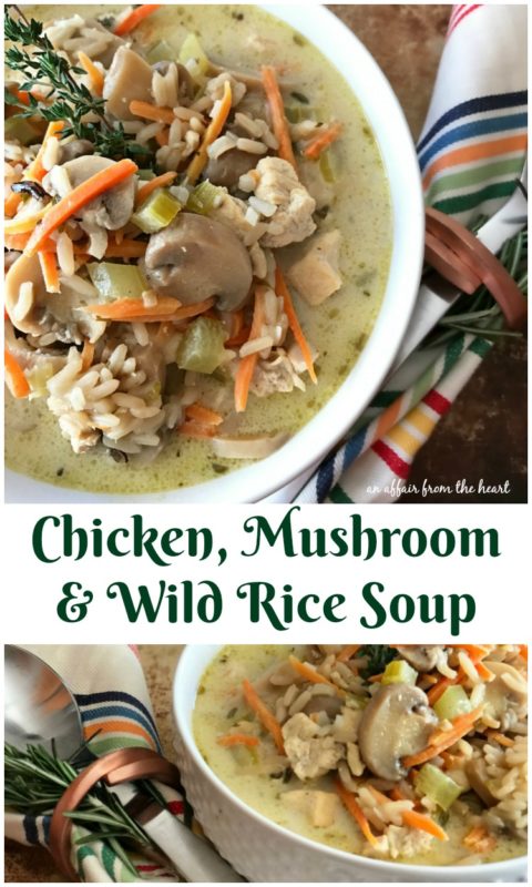 Chicken, Mushroom & Wild Rice Soup - An Affair from the Heart