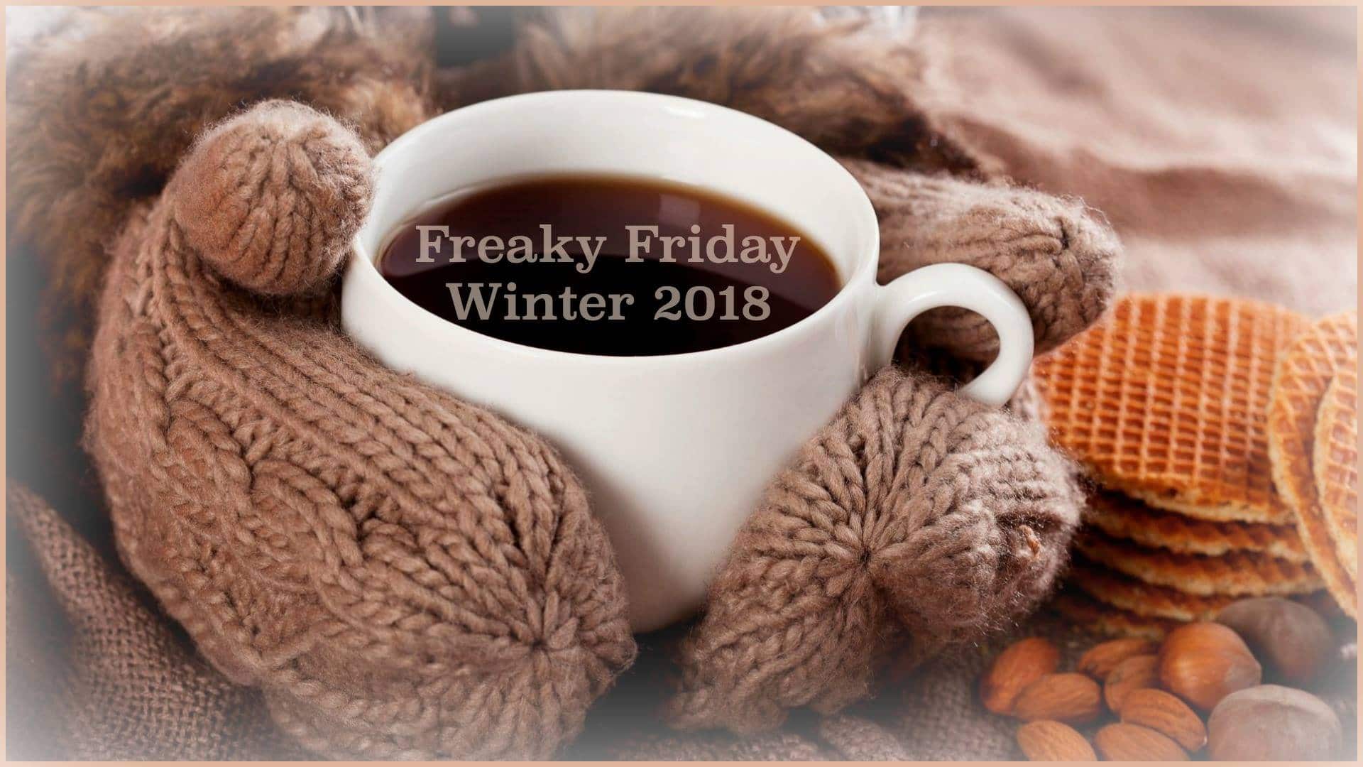 Freaky Friday - Winter 2018