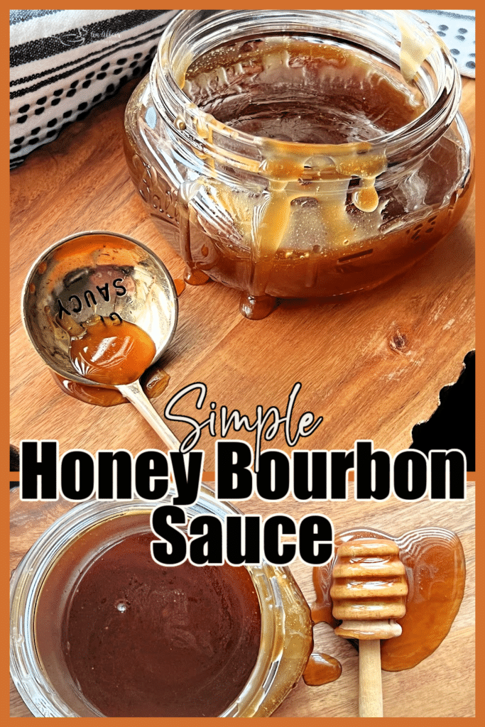 Honey Bourbon Sauce An Affair from the Heart