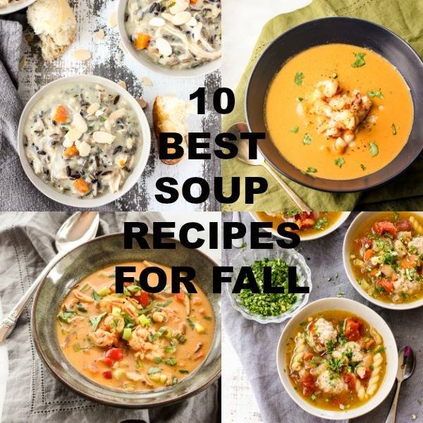 10 Best Soup Recipes for Fall