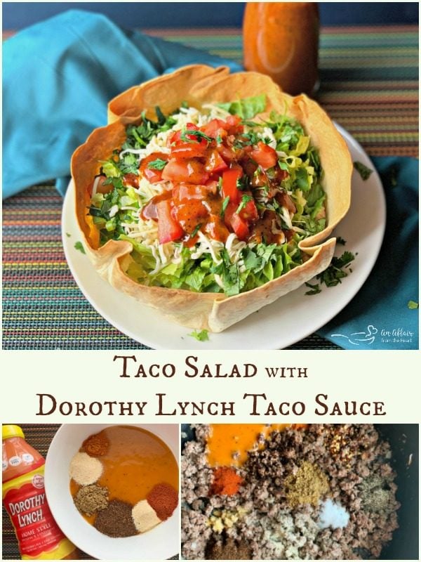 Taco Salad with Dorothy Lynch Taco Sauce - An Affair from the Heart