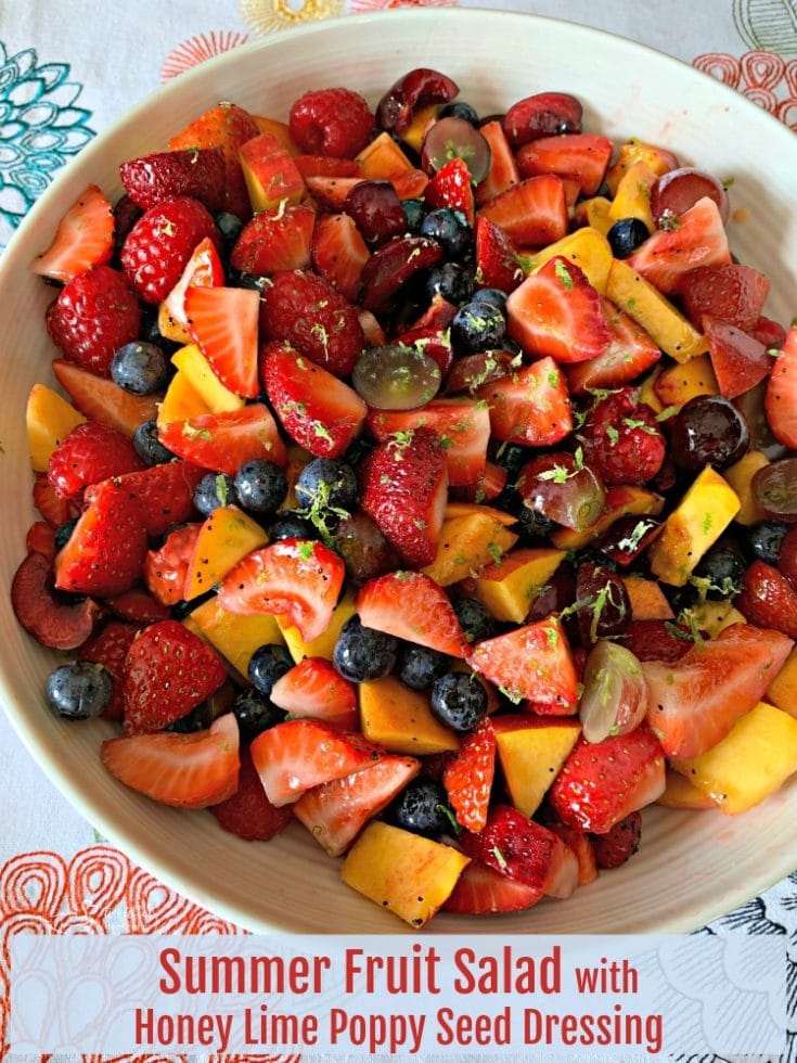 Summer Fruit Salad with Honey Lime Poppyseed Dressing