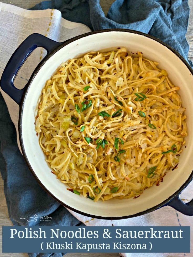 Polish Noodles & Sauerkraut ( Kluski Kapusta Kiszona )