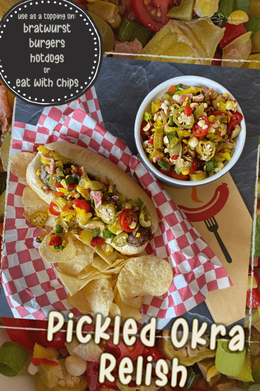 Pickled Okra Relish on bratwurst and in a bowl