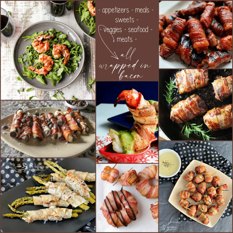 Wrap it in Bacon - Bacon Wrapped Recipes Ideas for every Course Collage of recipe ideas
