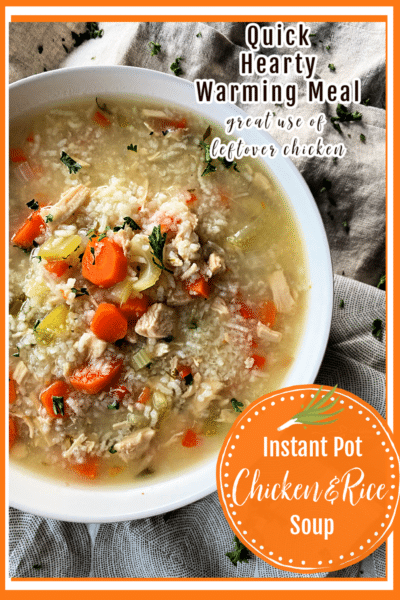 Instant Pot Chicken and Rice Soup a delicious 30 minute meal!