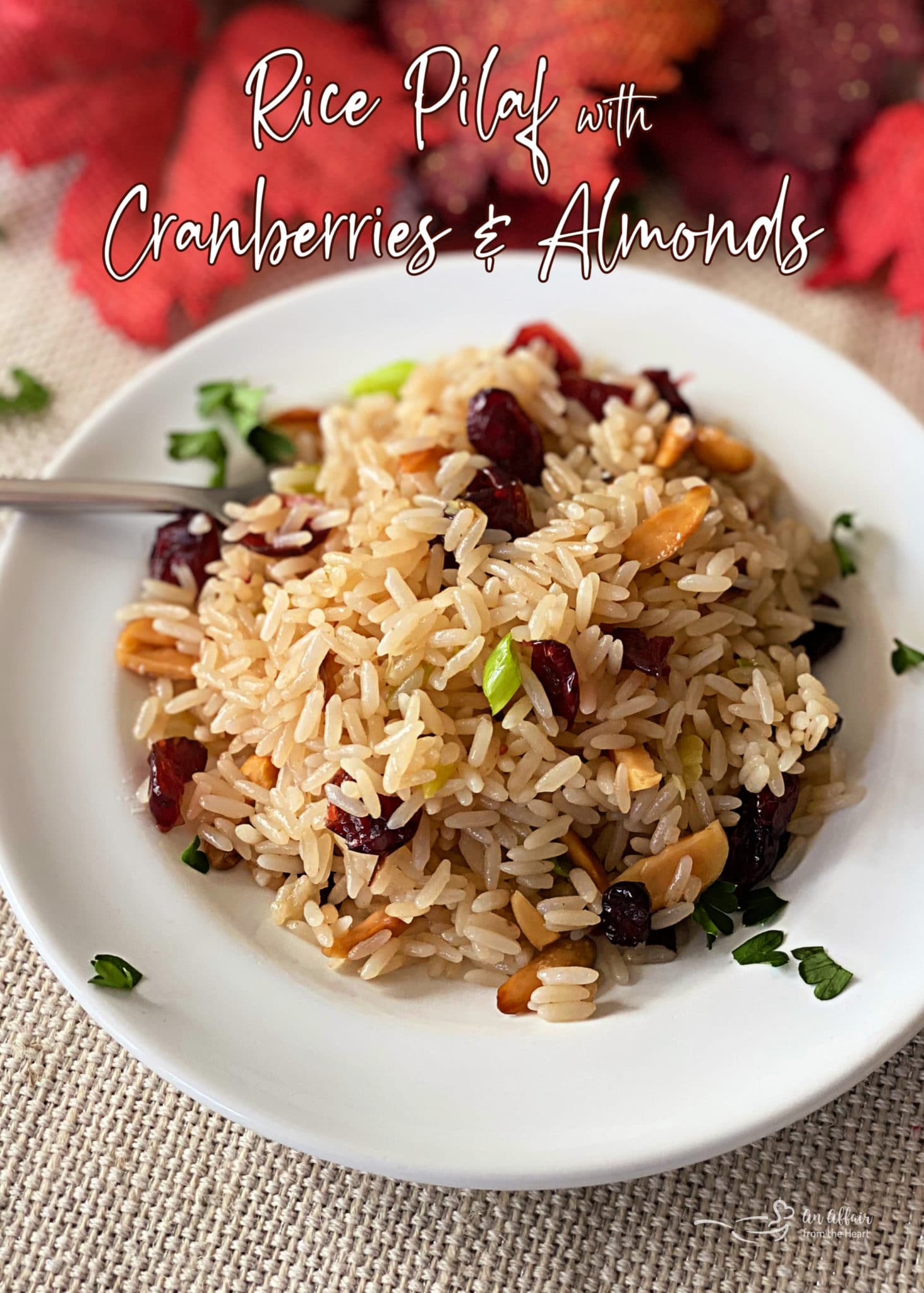 Rice Pilaf with Cranberries and Almonds such a beautiful side dish
