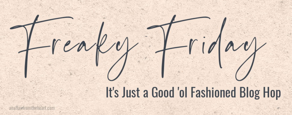 Freaky Friday text it's just as good ol' fashioned blog hop