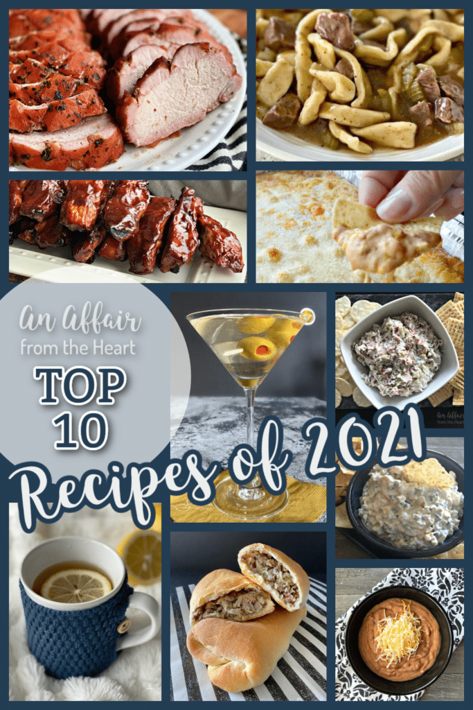 Top Ten Recipes of 2021 - An Affair from the Heart