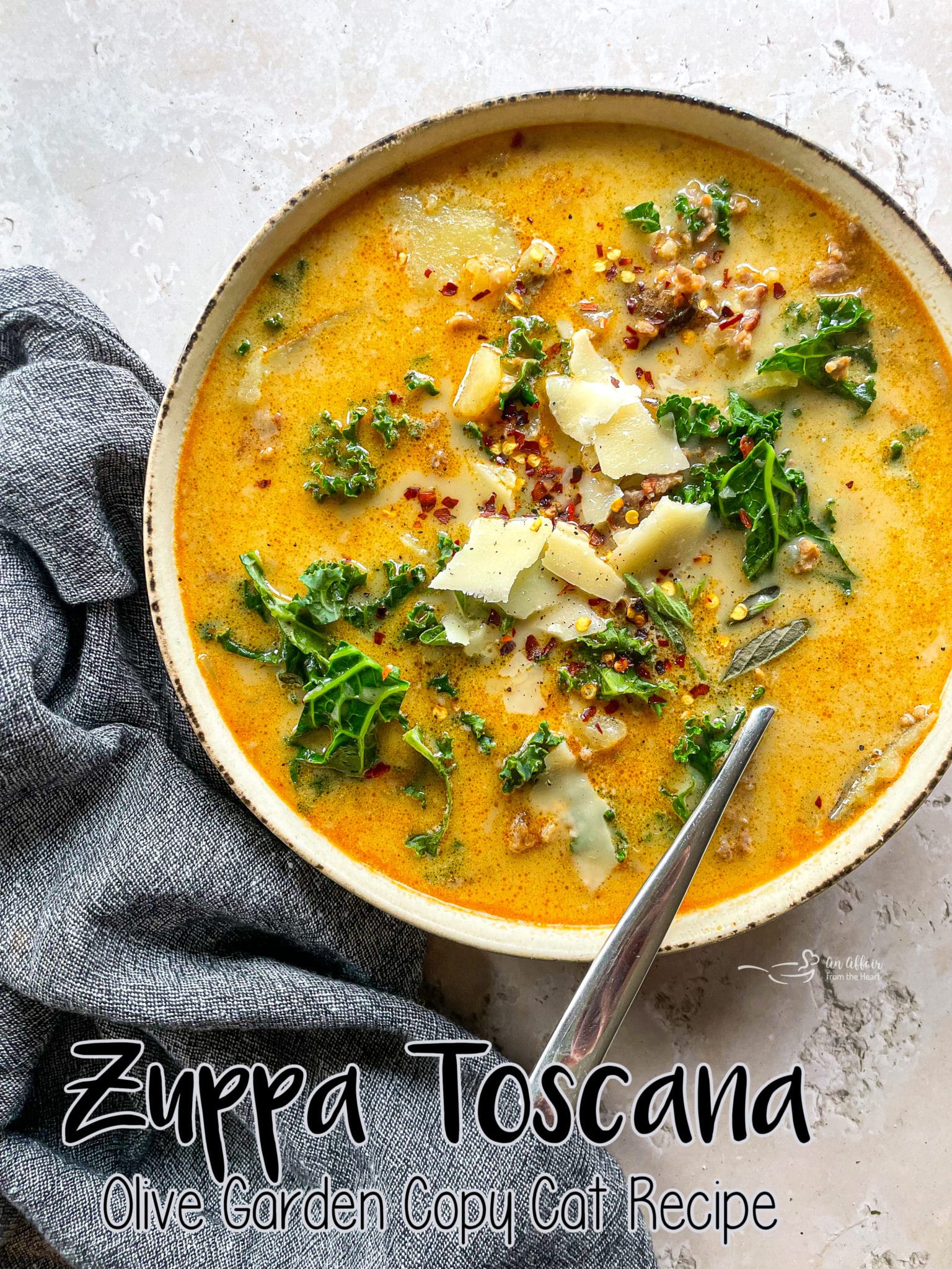 Zuppa Toscana - Olive Garden Copy Cat Recipe - An Affair from the Heart