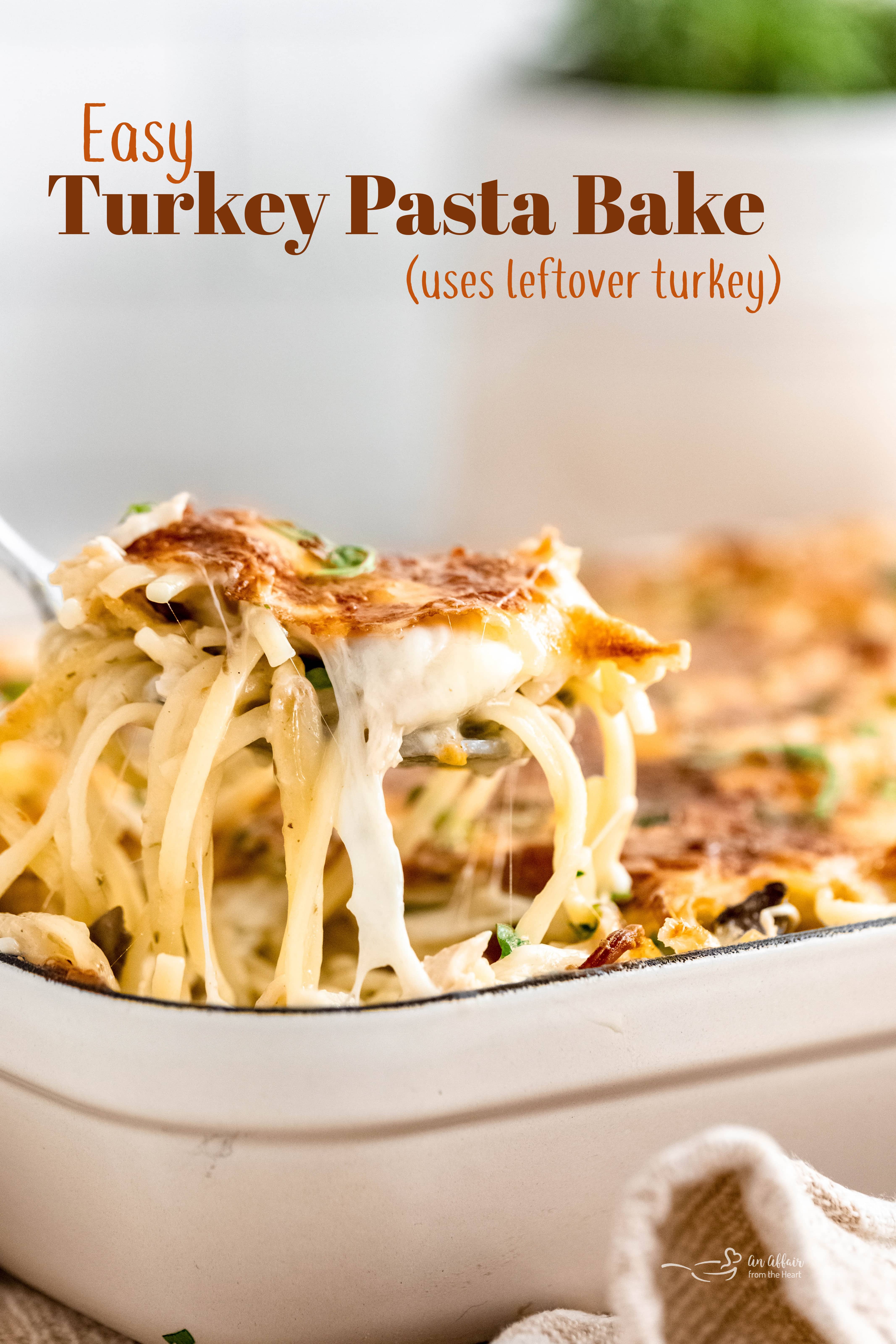 Turkey Pasta Bake (with Leftover Turkey)