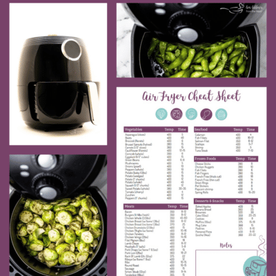 Air Fryer Cheat Sheet (Free Printable)