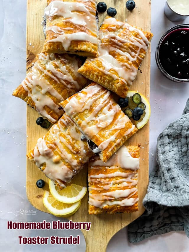 Homemade Blueberry Toaster Strudel