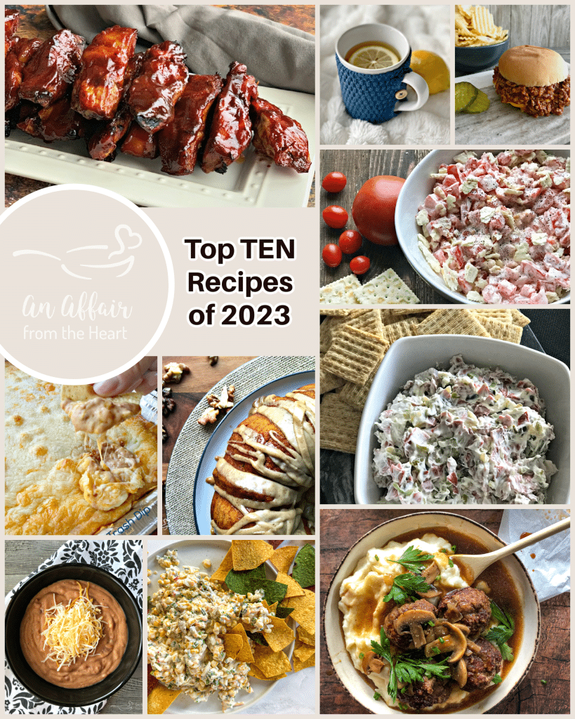 Top Ten Recipes of 2023 | An Affair from the Heart
