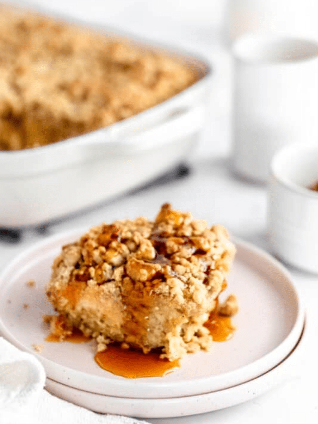 BAKED FRENCH TOAST WITH STREUSEL TOPPING STORY